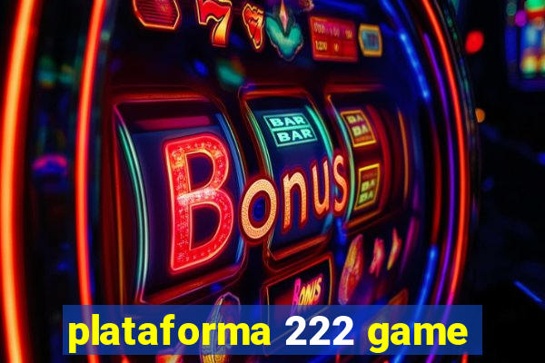 plataforma 222 game